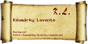 Késmárky Levente névjegykártya